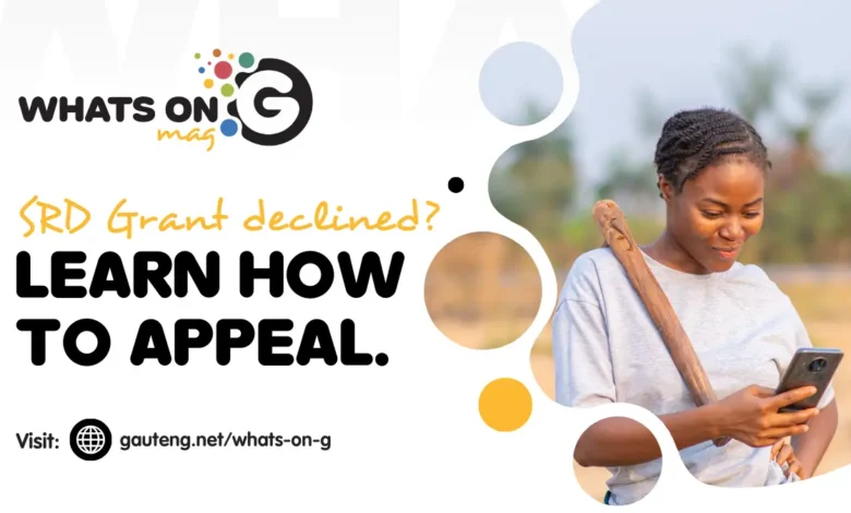Step-by-Step Guide to Appealing a SASSA SRD Grant Decision