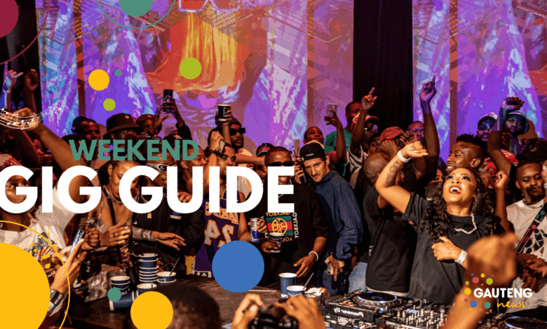 Event Gig Guide: What’s Happening in Gauteng This Weekend?