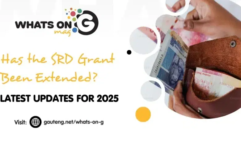 SASSA - Has the SRD Grant been extended