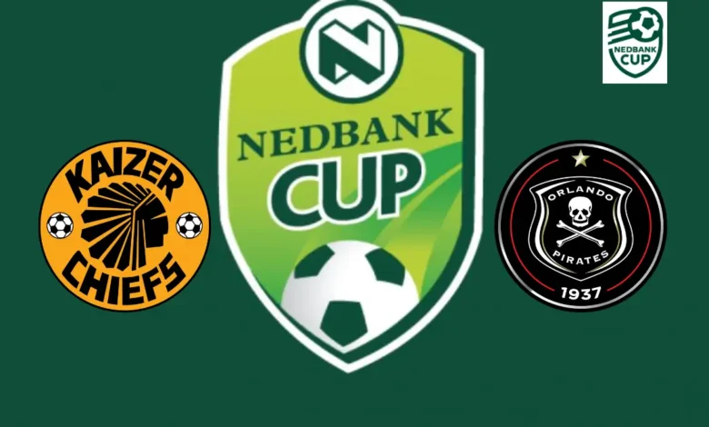 Nedbank Cup Final Preview: Kaizer Chiefs vs Orlando Pirates – Predictions, Line-Up, Kick-Off