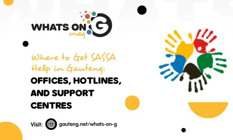 SASSA Offices, Hotlines, and Support Centres