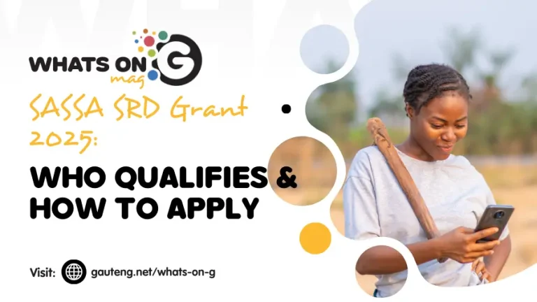 SASSA SRD Grant 2025: Who Qualifies & How to Apply