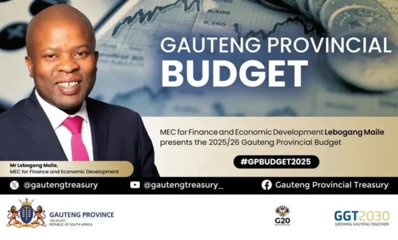 Gauteng 2025/26 Budget Speech: Key Allocations, Priorities, and Economic Recovery Plans