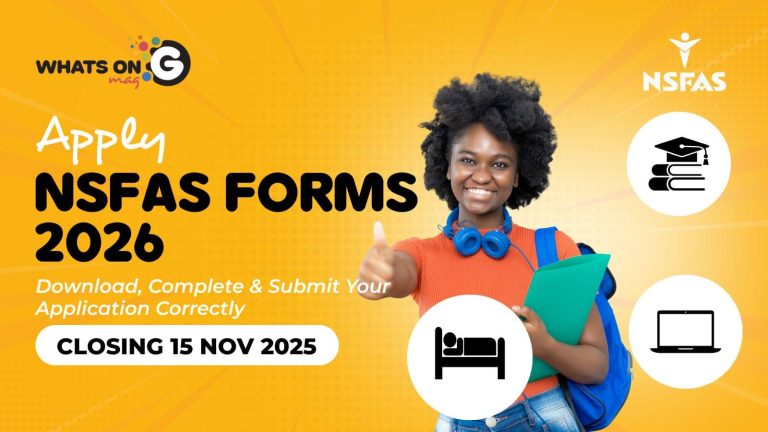 NSFAS Forms 2026: Download, Complete & Submit Your Application Correctly