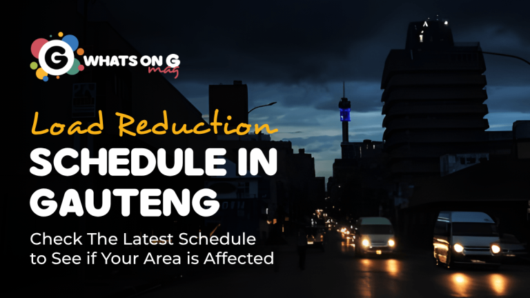Gauteng Load Reduction Schedule: 25 – 31 May 2026 Gauteng Load Reduction Schedule