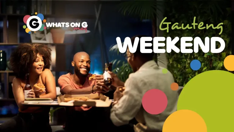 Weekend Gig Guide: What To Do in Gauteng This Weekend weekend