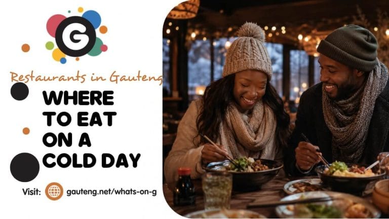Where to Eat on a Cold Day in Gauteng: 12 Best Winter Restaurants