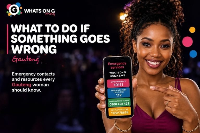What to Do If Something Goes Wrong: Emergency Contacts and Resources Every Gauteng Woman Should Know
