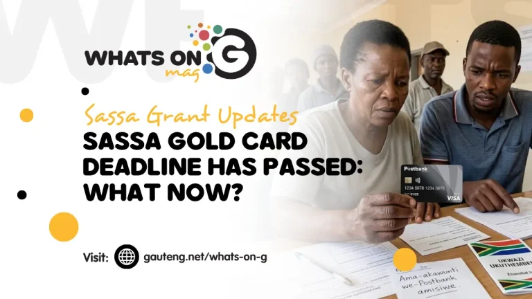 SASSA Gold Card Deadline Has Passed: What Beneficiaries Must Do Now to Access September Grants