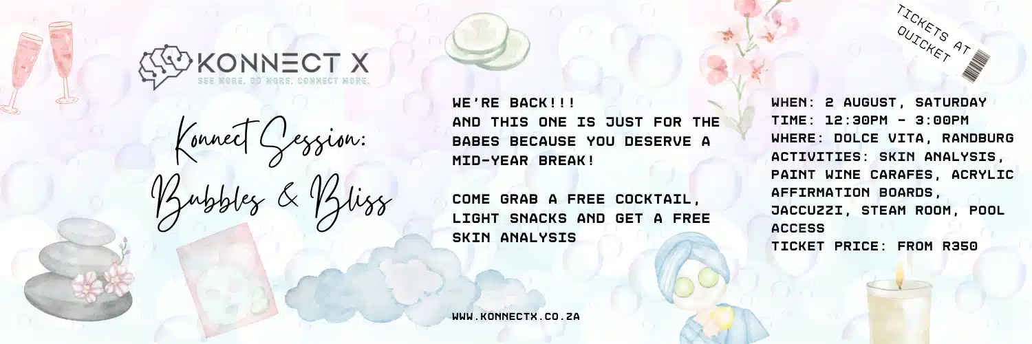 Konnect Session: Bubbles and Bliss