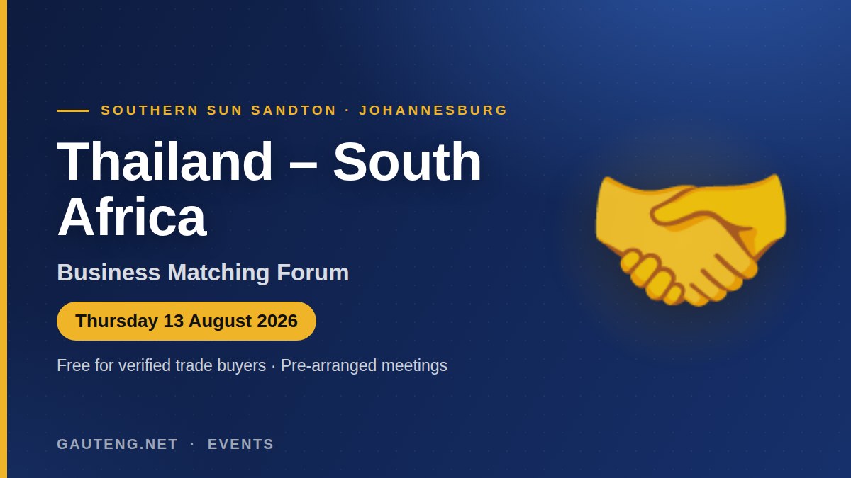 Thailand South Africa Business Matching Forum at Southern Sun Sandton on 13 August 2026